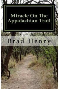 Miracle On The Appalachian Trail