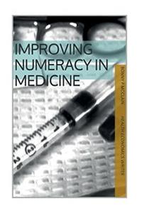 Improving Numeracy in Medicine (black and white version)