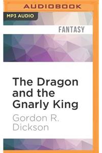 Dragon and the Gnarly King