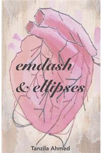 Emdash & Ellipses