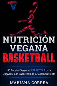 NUTRICION Vegana BASKETBALL