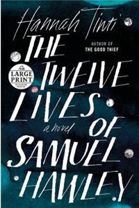 The Twelve Lives of Samuel Hawley