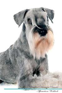 Standard Schnauzer Affirmations Workbook Standard Schnauzer Presents