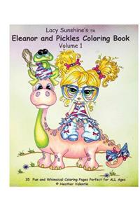 Lacy Sunshine's Eleanor and Pickles Coloring Book