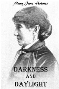 Darkness and Daylight