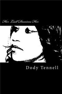 Her Lust Deceives Her