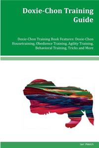 Doxie-Chon Training Guide Doxie-Chon Training Book Features