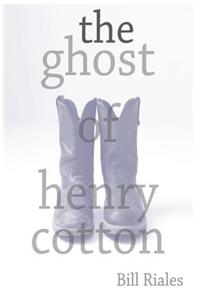 Ghost of Henry Cotton