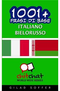 1001+ frasi di base italiano - bielorusso
