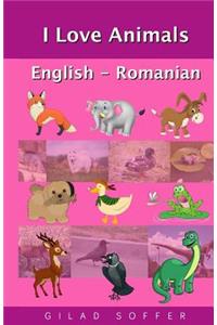 I Love Animals English - Romanian