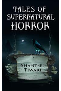 Tales of Supernatural Horror