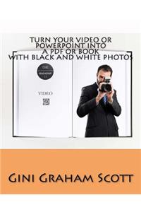 Turn Your Video or PowerPoint into a PDF or Book