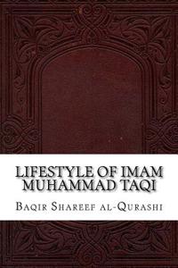 Lifestyle of Imam Muhammad Taqi