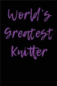 World's Greatest Knitter: Blank Lined Journal