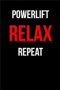 Powerlift Relax Repeat