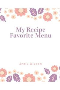 My Recipe Favorite Menu
