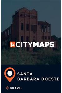 City Maps Santa Barbara Doeste Brazil