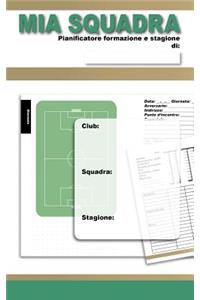 MIA SQUADRA - Pianificatore formazione e stagione