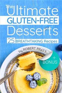 The Ultimate Gluten-free Desserts