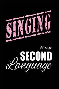 Singing Is My 2nd Language