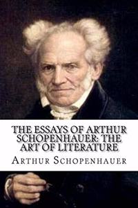 The Essays of Arthur Schopenhauer