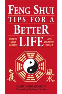 Feng Shui Tips for a Better Life