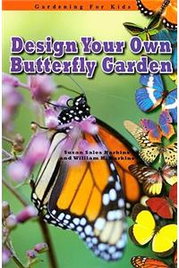 Design Your Own Butterfly Garden