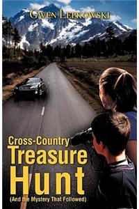 Cross-Country Treasure Hunt (And the Mystery That Followed)