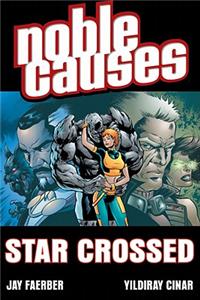 Noble Causes Volume 8: Star Crossed