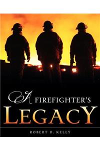 Firefighter's Legacy