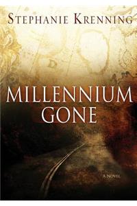 Millennium Gone