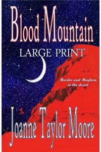 Blood Mountain Large Print