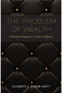 Problem of Wealth