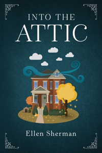 Into the Attic