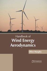 Handbook of Wind Energy Aerodynamics