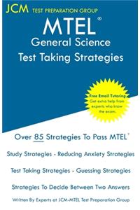MTEL General Science - Test Taking Strategies