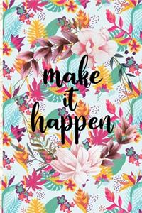 make it happen Inspirational Quotes cover a beautiful inspirational gift for girls