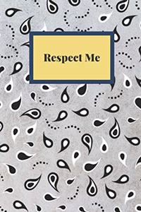 Respect Me