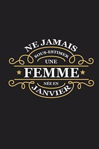 Ne Jamais Sous-estimer Une Femme Née En Janvier