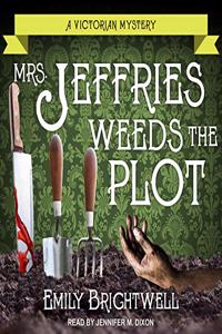 Mrs. Jeffries Weeds the Plot