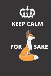 Keep Calm For Sake