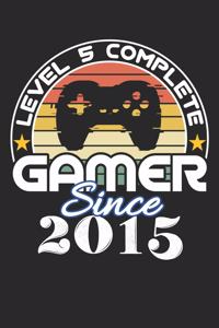 Level 5 complete Gamer since 2015