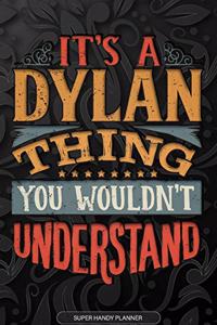 It's A Dylan Thing You Wouldn't Understand
