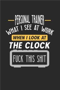 Personal Trainer What I See At Work