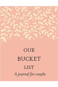 Our bucket list A journal for couple