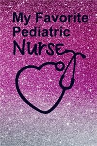 My Favorite Pediatric Nurse