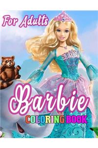 Barbie Coloring Book for Adults: A barbie Lover Coloring Book for Kids and Adults (Perfect for Children Ages 4-12)