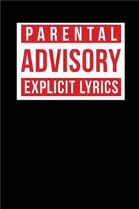 Parental Advisory Explicit Lyrics - Rhyme Book - Rap Journal