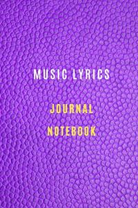 Music lyrics journal notebook Lined Paper And Staff, Manuscript Paper For Notes, Lyrics And Music. For Musicians, Music Lovers, Students, Songwriting 105 Pages 6x9