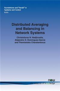 Distributed Averaging and Balancing in Network Systems